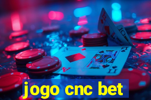 jogo cnc bet